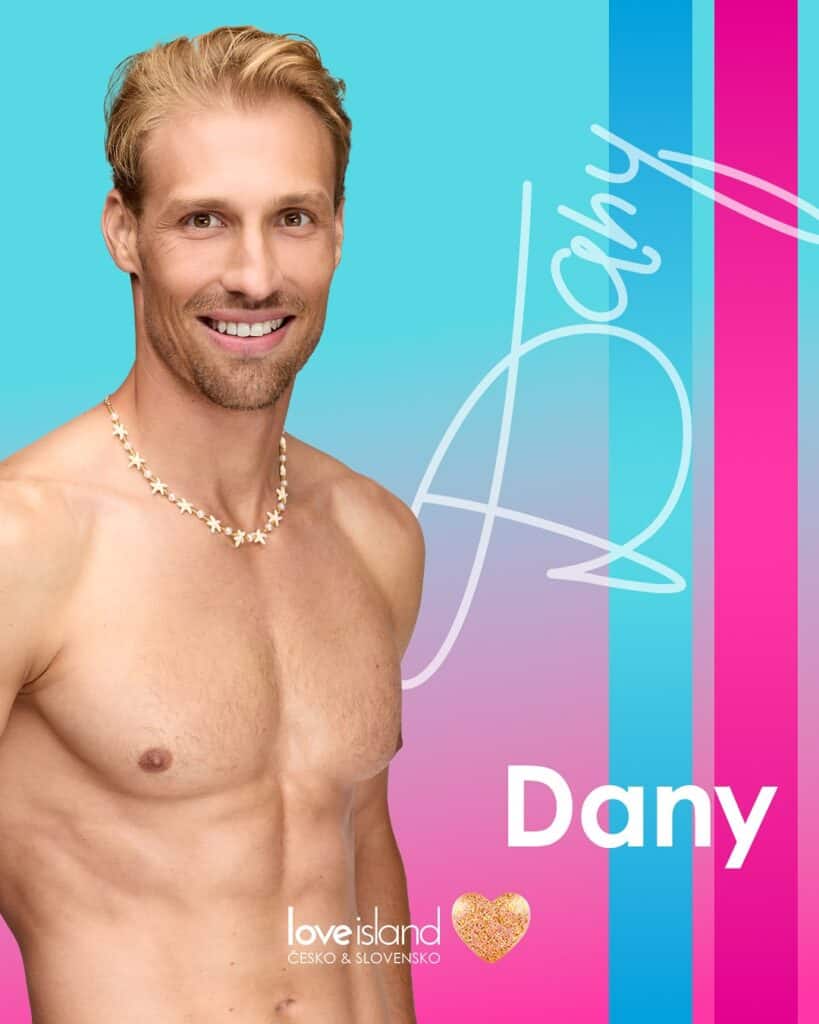 Love Island, Dany